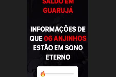 Imagem mostra print de postagem feita por influenciador da PM que diz "saldo em Guarujá: informações de que 06 anjinhos estão em sono eterno"