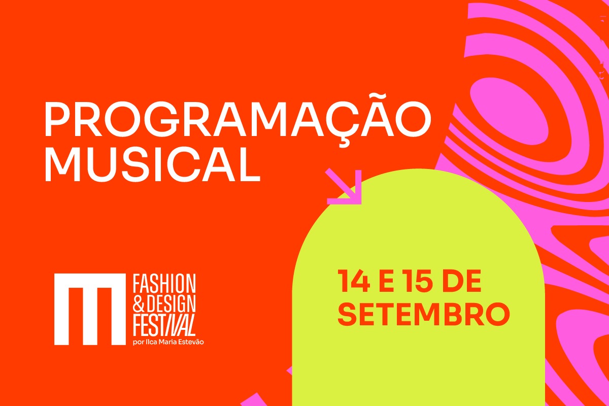 Banner com fundo laranja e escritas em branco com detalhes em rosa sobre a programação música do Metrópoles Fashion & Design Festival 2023