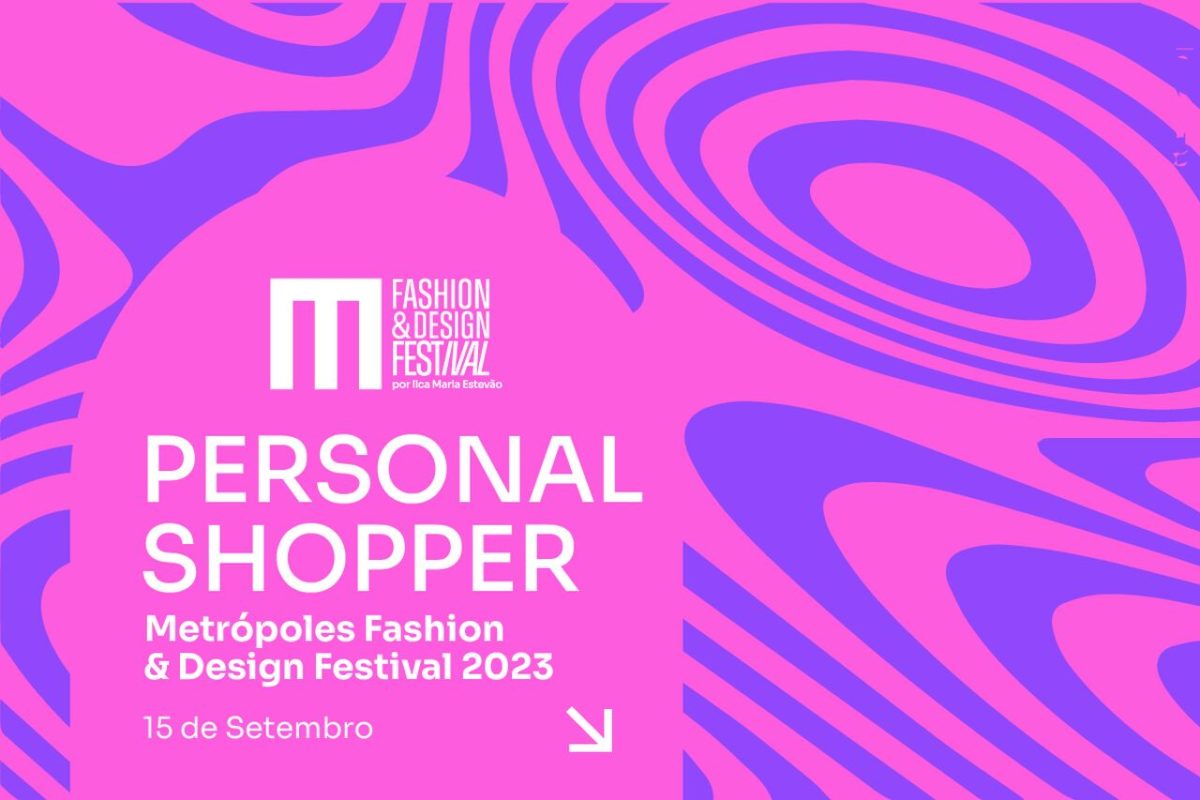 Arte Metrópoles Fashion & Design - Metrópoles