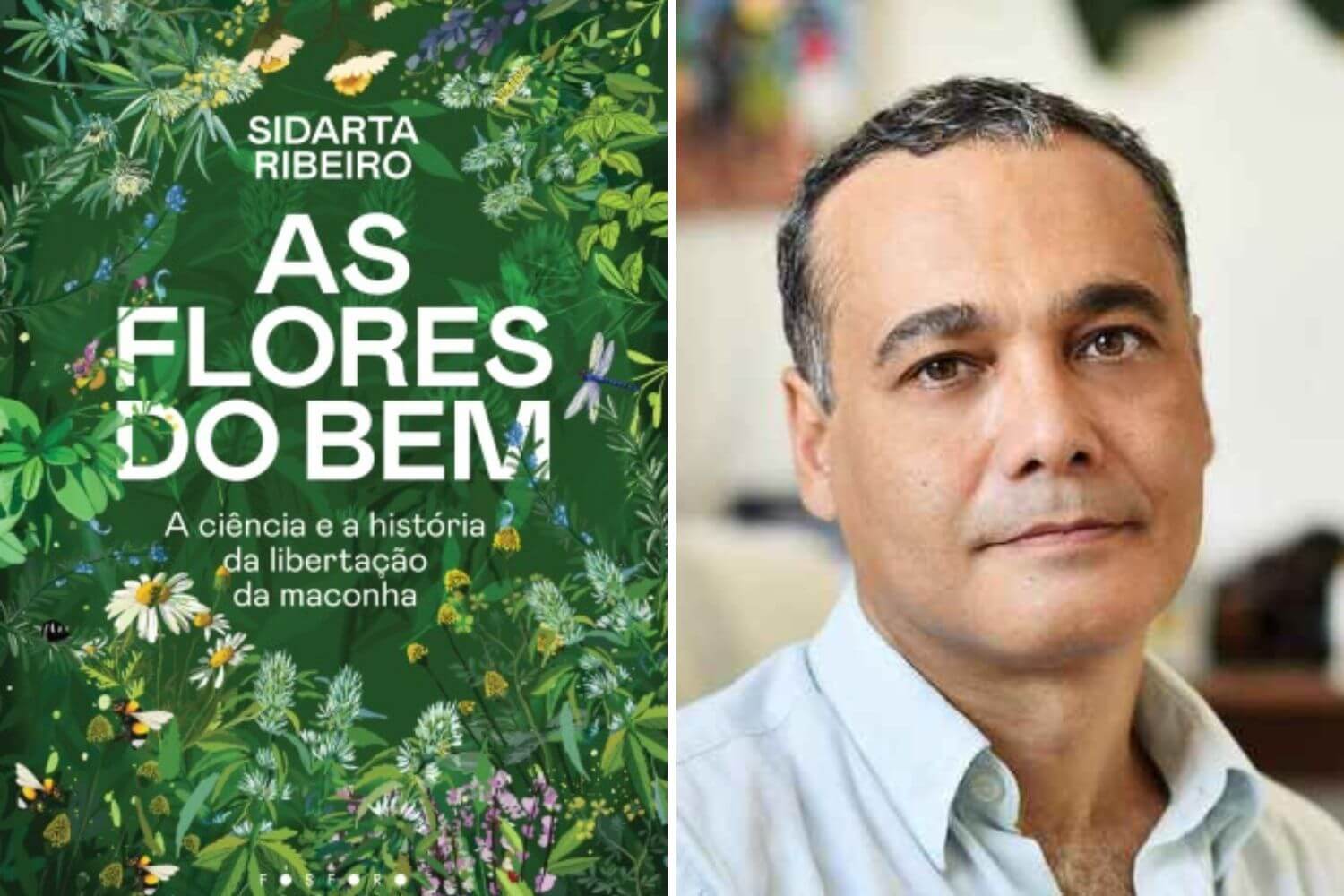 O neurocientista Sidarta Ribeiro e a capa do seu novo livro, "As flores do bem"