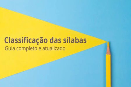 Imagem colorida de uma arte feita sobre Classificação das Silábas - Metrópoles