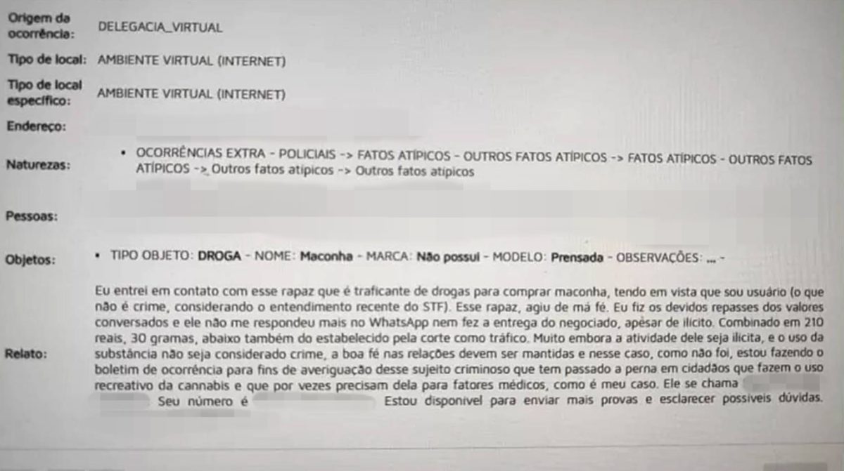 imagem colorida de registro de ocorrência - usuário denúncia traficante por não entregar maconha